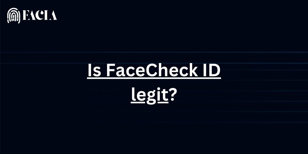 Is FaceCheck ID legit