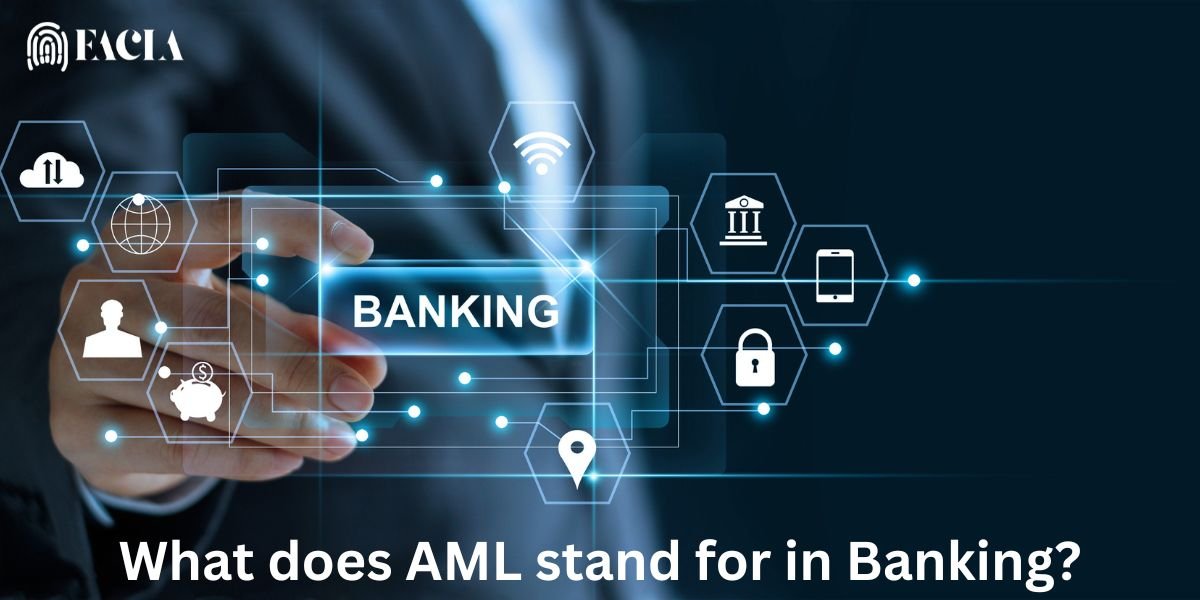 What does AML stand for in Banking?