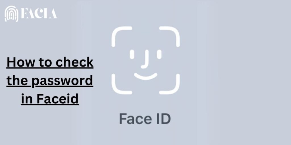 How to check the password in Faceid