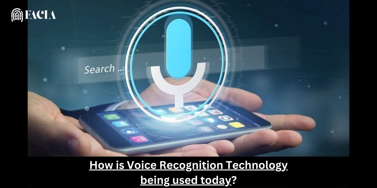 How is Voice Recognition Technology being used today?