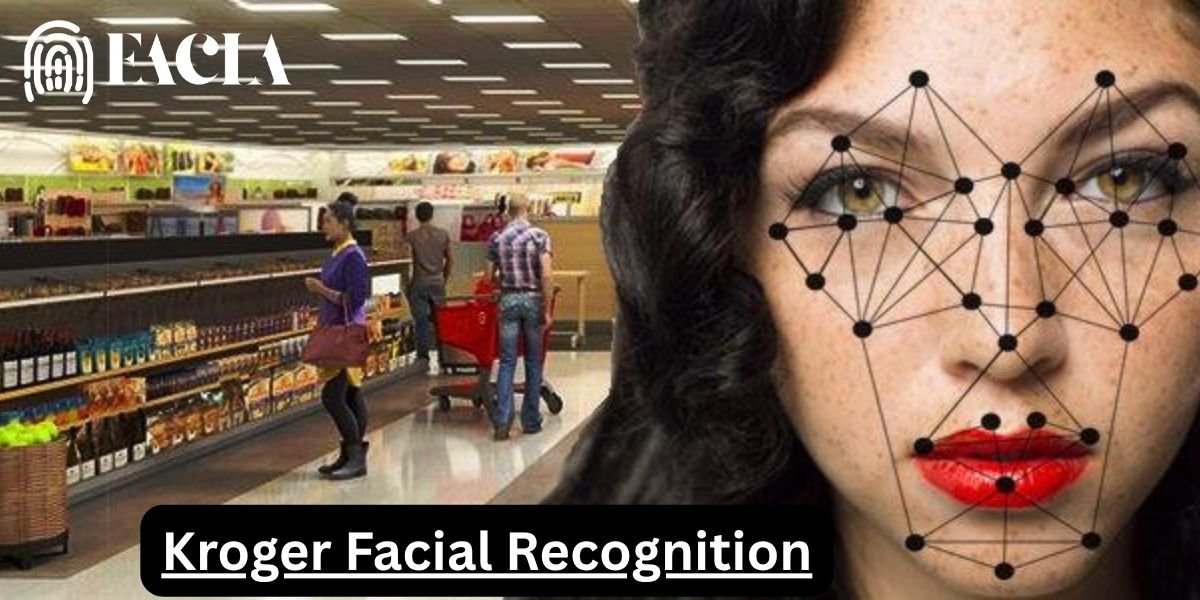 Kroger Facial Recognition