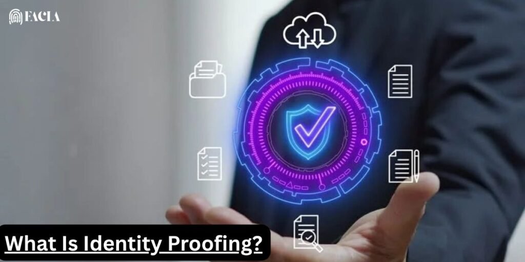 What Is Identity Proofing