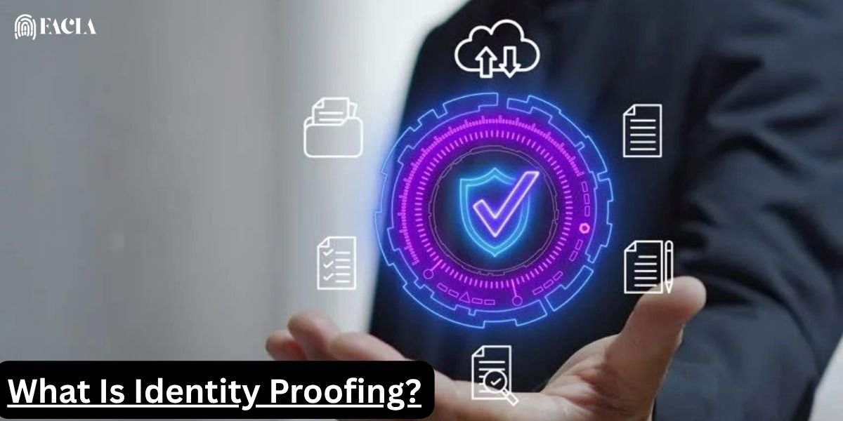 What Is Identity Proofing