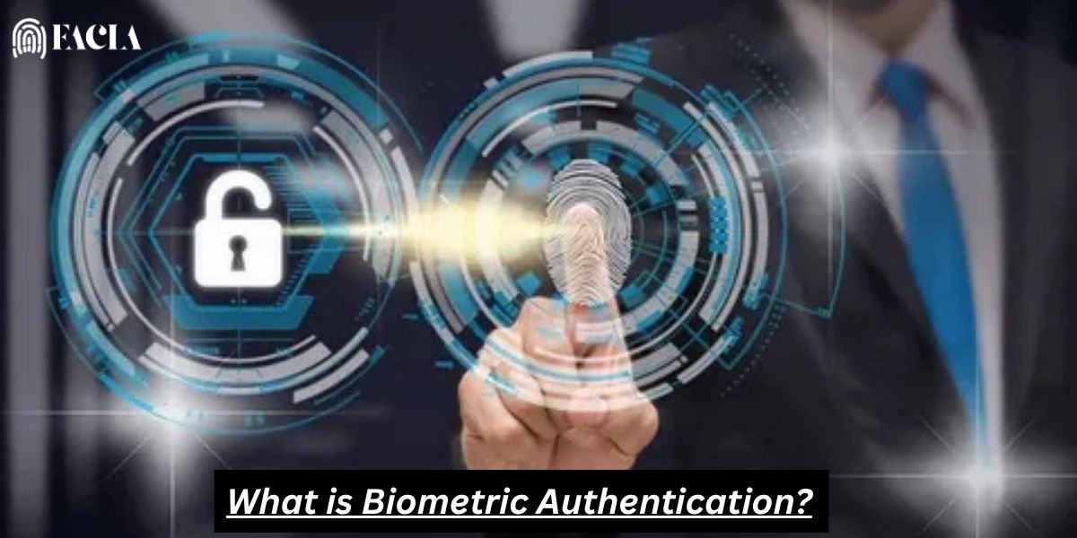 Biometric Authentication