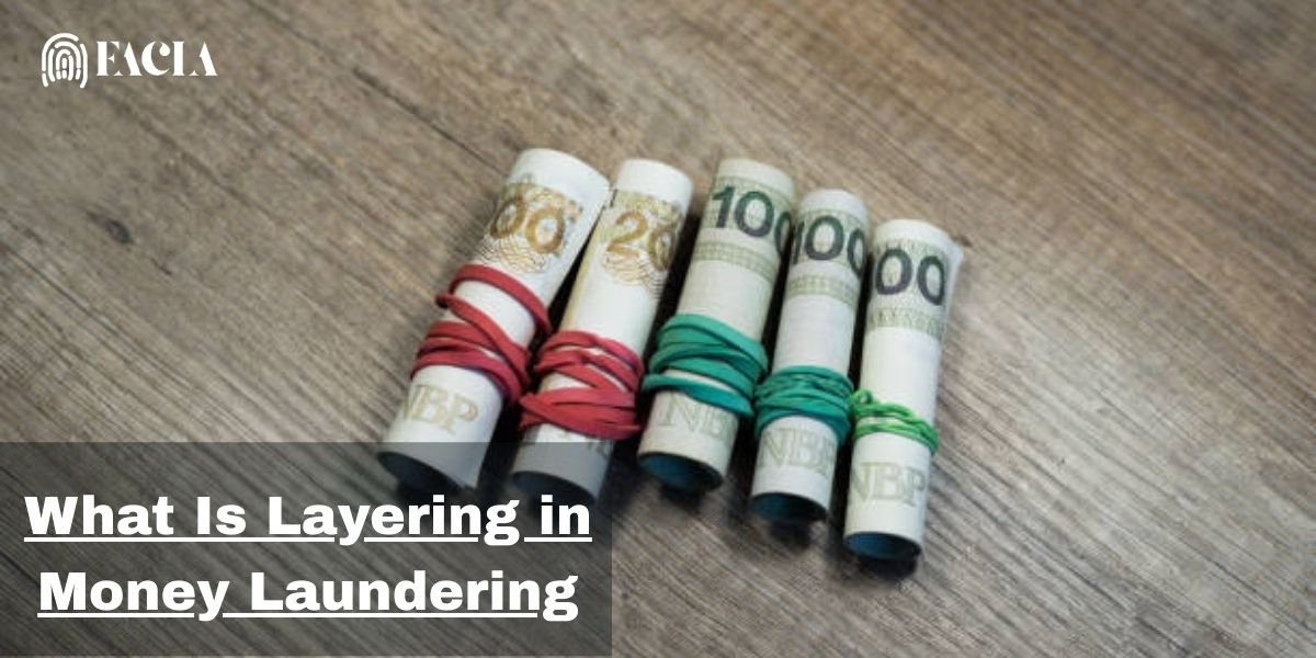 What Is Layering in Money Laundering